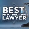 Best Mesothelioma Lawyer