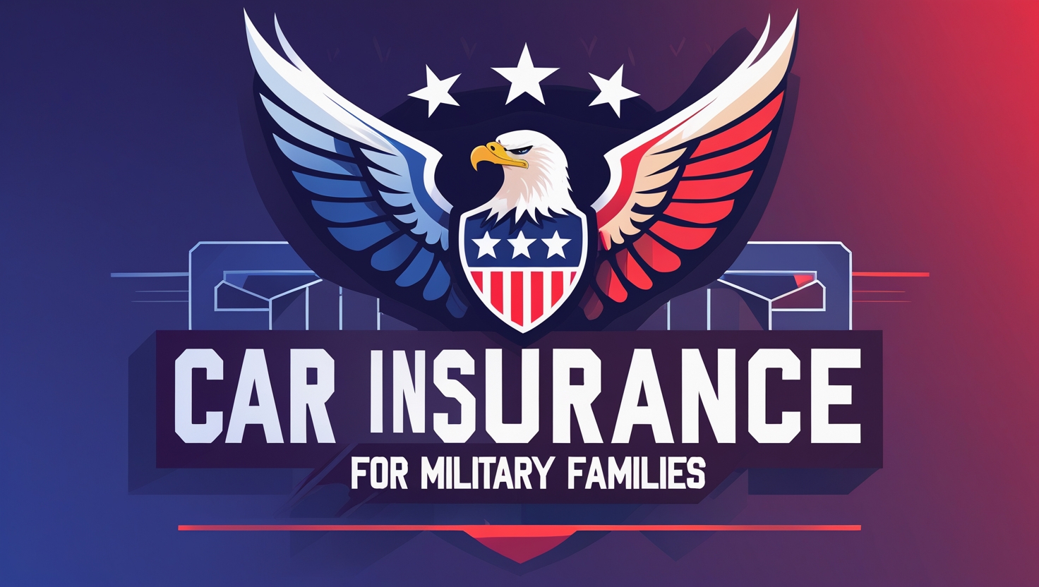 Cheap Car Insurance for Military Families